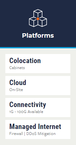 Databank Platforms; Colocation cabinets, Cloud on-site, Connectivity 1G to 100G available, and managed internet with Firewall and DDoS Mitigation